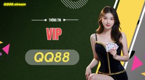 Chuong trinh VIP QQ88