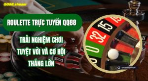 Roulette truc tuyen QQ88